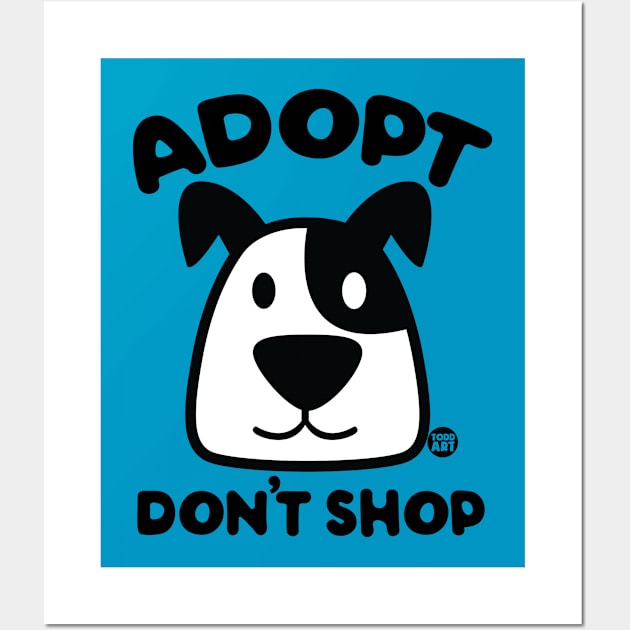 adopt dont shop Wall Art by toddgoldmanart